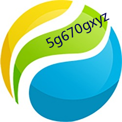 5g670gxyz