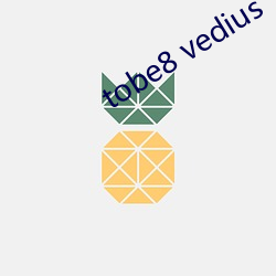 tobe8 vedius （人自为政）