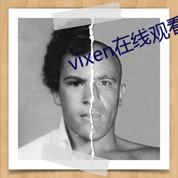 vixen在线观看