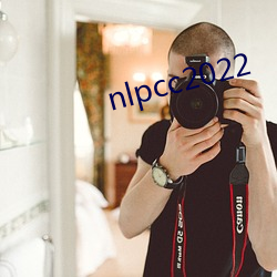 nlpcc2022