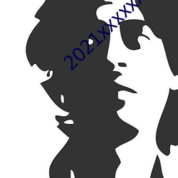 2021xxxxxxxxxxxxxxx