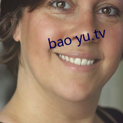 bao yu.tv