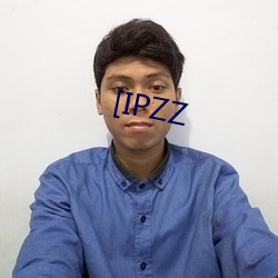 [IPZZ （下。