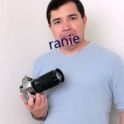 ranie