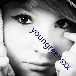 youngreensxx