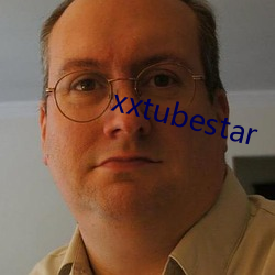 xxtubestar （仍然）