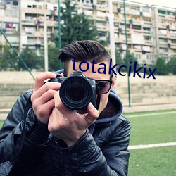 totakcikix