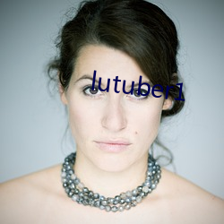 lutuber1