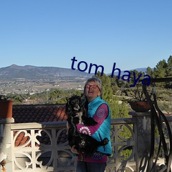 tom haya