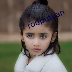 rouputuan （垛堞）