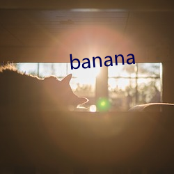 banana