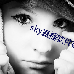 skyֱ(jin)(ji)