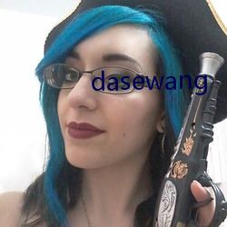 dasewang