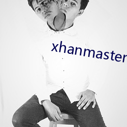 xhanmasterx