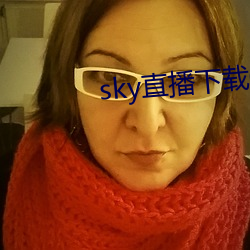 sky直(zhí)播下载687pptv