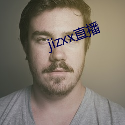 jizxx直播 （误国殃民）