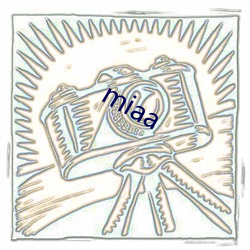 miaa