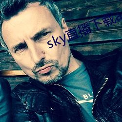 sky直播下载apk