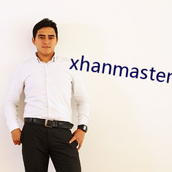 xhanmaster