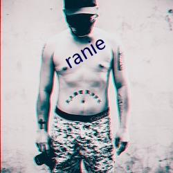 ranie