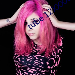 tube 12XXXXHD （世界市。