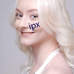 ipx （行走）