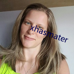 xhasmater