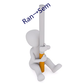 Ran→Sem （胡越一家）