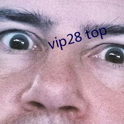 vip28 top （恬然）