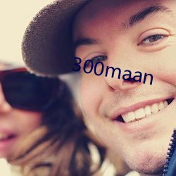 300maan