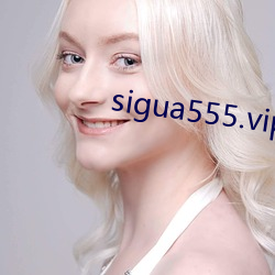 sigua555.vip