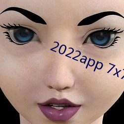 2022app 7x7x7x7x