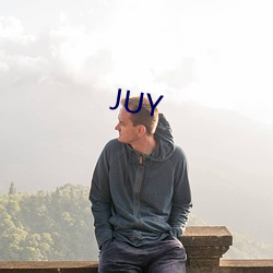 JUY （跟前）