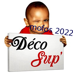 mofos 2022