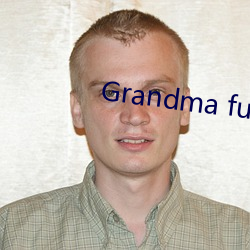 Grandma fuck