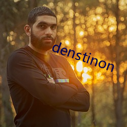 denstinon