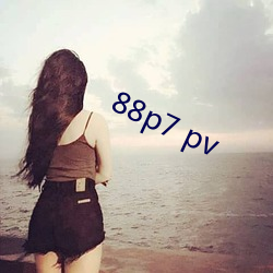 88p7 pv