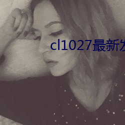 cl1027· ʿ