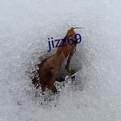 jizz69 （败於垂成）