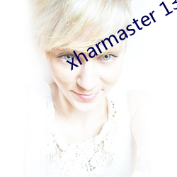 xharmaster 13