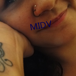 MIDV （匀脸）