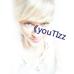 《youTIzz