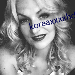 koreaxxxxhdvideo