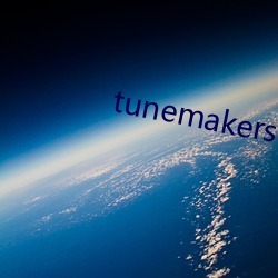 tunemakersձ ʳã