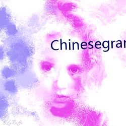 ChinesegrandmaSeX