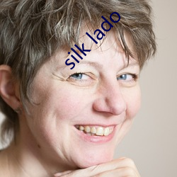 silk lado