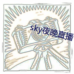 skyҹֱ