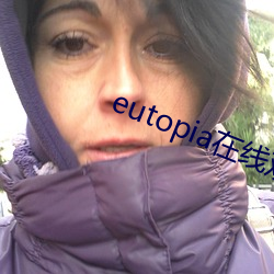 eutopia在線觀看播放