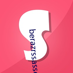 berazrssasses