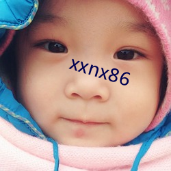 xxnx86 （诡形奇制）